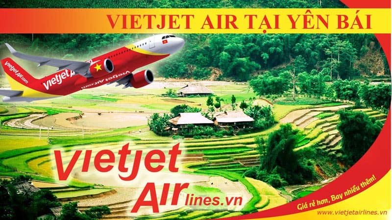 Đại lý vé máy bay Vietjet Air ở Yên Bái