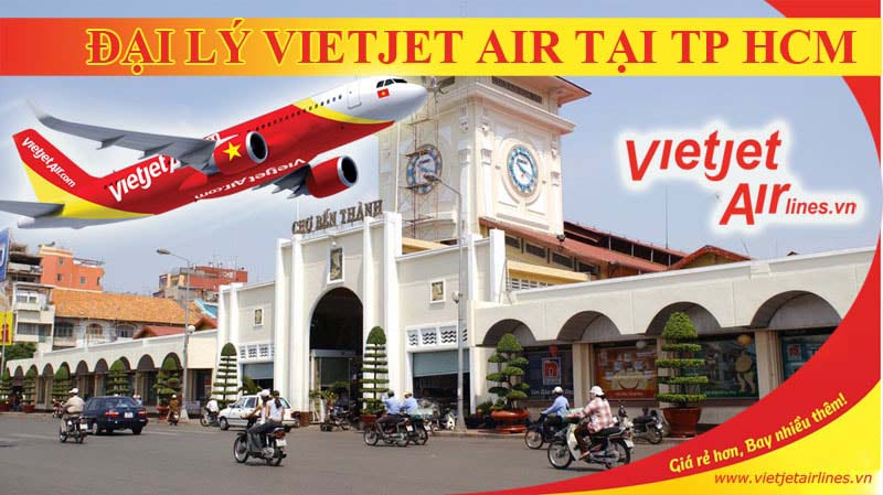Đại lý Vietjet Air tại TP Hồ Chí Minh